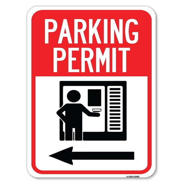Parking Permit W/ Left ArrowHeavy-Gauge Aluminum Rust Proof Parking Sign, 18" x 24", A-1824-23402